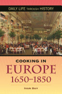 Cooking in Europe, 1650-1850 /