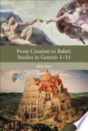 From creation to Babel : studies in Genesis 1-11 /