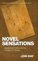 Novel sensations : modernist fiction and the problem of qualia /