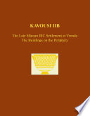 Kavousi IIB : the late Minoan IIIC settlement at Vronda : the buildings on the periphery /