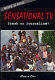 Sensational TV : trash or journalism? /