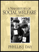 A new history of social welfare /