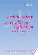 Health, safety and environment legislation : a pocket guide /