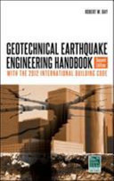 Geotechnical earthquake engineering handbook : with the 2012 international building code /