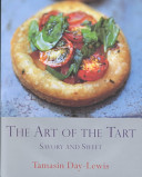 The art of the tart : savory and sweet /