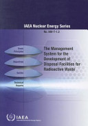 The management system for the development of disposal facilities for radioactive waste /