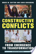 Constructive conflicts : from emergence to transformation /