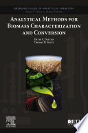 Analytical methods for biomass characterization and conversion /