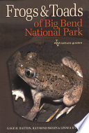 Frogs and toads of Big Bend National Park /