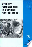 Efficient fertilizer use in summer rainfed areas /