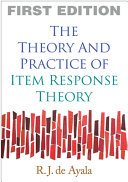 The theory and practice of item response theory /