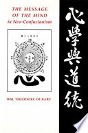 The message of the mind in Neo-Confucianism /