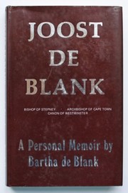Joost de Blank : a personal memoir /