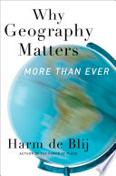 Why geography matters : more than ever /