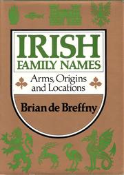 Irish family names : arms, origins, and locations /
