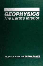 Geophysics, the earth's interior /