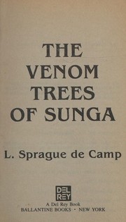 The venom trees of Sunga /