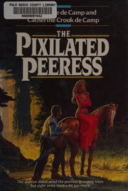 The pixilated peeress /