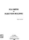 Polymers in injection molding /