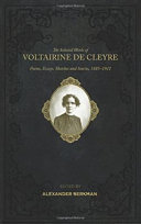 The selected works of Voltairine de Cleyre : poems, essays, sketches and stories, 1885-1911 /