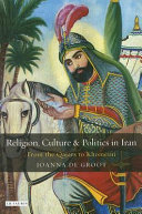 Religion, culture and politics in Iran : from the Qajars to Khomeini /