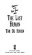 The last human /