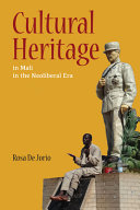 Cultural heritage in Mali in the neoliberal era /