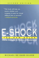 E-shock : the new rules : Internet strategies for retailers and manufacturers /