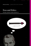 Eros and ethics : reading Jacques Lacan's Seminar VII /