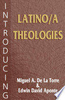 Introducing Latino/a theologies /