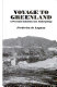 Voyage to Greenland : a personal initiation into anthropology /
