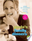 Giada's family dinners /