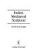 Indian medieval sculpture /