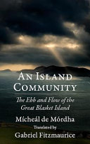 An island community : the ebb and flow of the Great Blasket Island /