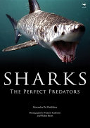 Sharks : the perfect predators /