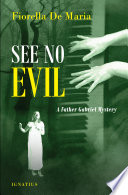 See no evil : a Father Gabriel mystery /
