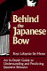 Behind the Japanese bow /