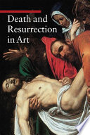 Death and resurrection in art /