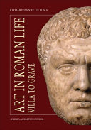 Art in Roman life : villa to grave /