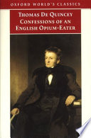 Confessions of an English opium-eater and other writings /