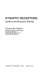 Synaptic receptors : isolation and molecular biology /