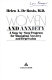 Women and anxiety : a step-by-step program for managing anxiety and depression /