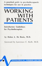 Working with patients : introductory guidelines for psychotherapists /