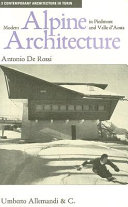 Modern alpine architecture in Piedmont and Valle d'Aosta /