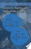 Geometric algebra and applications to physics /
