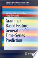 Grammar-based feature generation for time-series prediction /