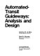 Automated-transit guideways : analysis and design /