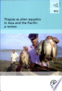 Tilapias as alien aquatics in Asia and the Pacific : a review /