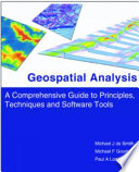 Geospatial analysis : a comprehensive guide to principles, techniques and software tools /