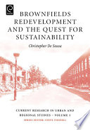 Brownfields redevelopment and the quest for sustainability /